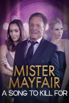 Mister Mayfair: A Song To Kill For HDTV