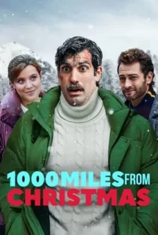 1000 MILES FROM CHRISTMAS NETFLIX คริสต์มาส 1,000 กม.