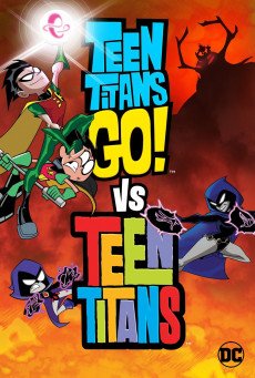 TEEN TITANS GO! VS. TEEN TITANS ทีนไททันส์ โก! ปะทะ ทีนไททันส์