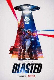 BLASTED | NETFLIX คู่หูปะทะเอเลี่ยน