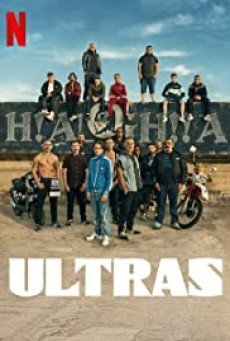 Ultras - Netflix อุลตร้า