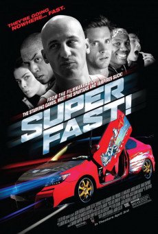 Superfast! (2015) ฟาสต์เจ็บ เร็ว…แรง ทะลุฮา