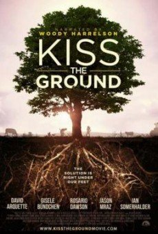 Kiss the Ground จุมพิตแด่ผืนดิน NETFLIX [บรรยายไทย]