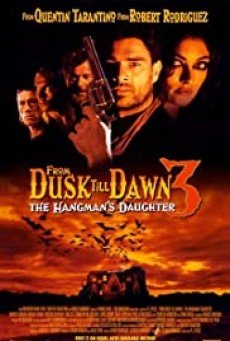 From Dusk Till Dawn 3- The Hangman's Daughter เขี้ยวนรกดับตะวัน 
