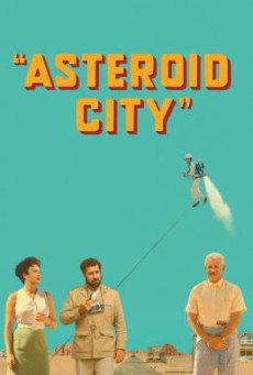 Asteroid City แอสเทอรอยด์ ซิตี้