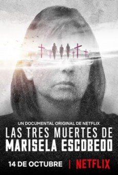 The Three Deaths of Marisela Escobedo 3 โศกนาฏกรรมกับมารีเซล่า เอสโคเบโด - NETFLIX [บรรยายไทย]