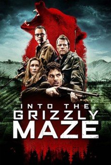 Into the Grizzly Maze กริซลี่ หมีโหด!! เหี้ยมมรณะ!!