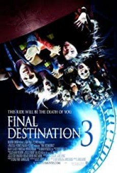 Final Destination 3  โกงความตาย เย้ยความตาย ภาค 3