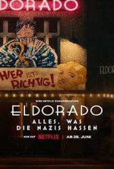 Eldorado Everything the Nazis Hate เอลโดราโด สิ่งที่นาซีเกลียด (2023)