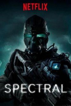 Spectral - NETFLIX พากย์ไทย