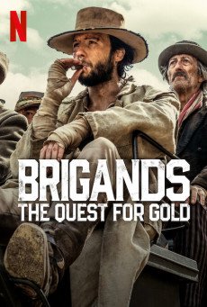 Brigands The Quest for Gold (Briganti) ตามล่าหาขุมทอง Season 1  Netflix