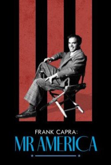 Frank Capra: Mr. America แฟรงก์ คาปรา สุภาพบุรุษอเมริกา