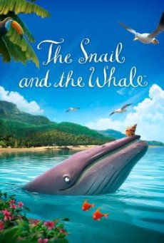The Snail and the Whale หอยทากกับวาฬ